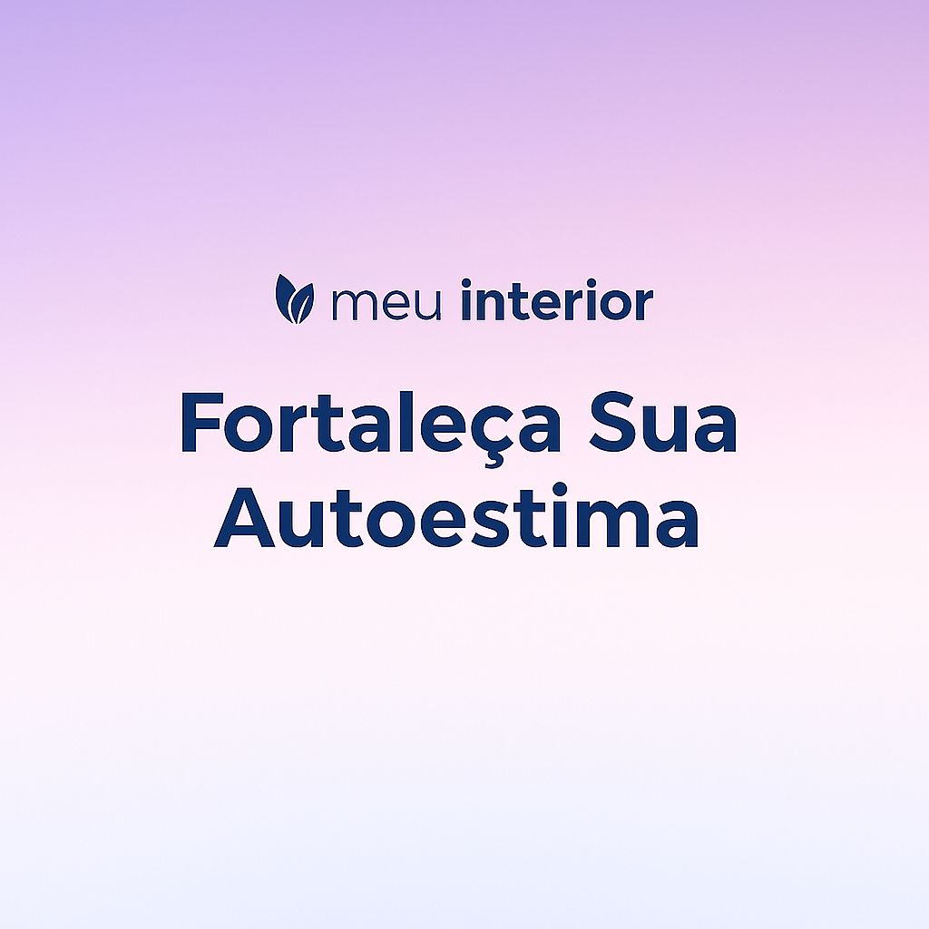 Capa do programa Fortaleça Sua Autoestima — 10 dias
