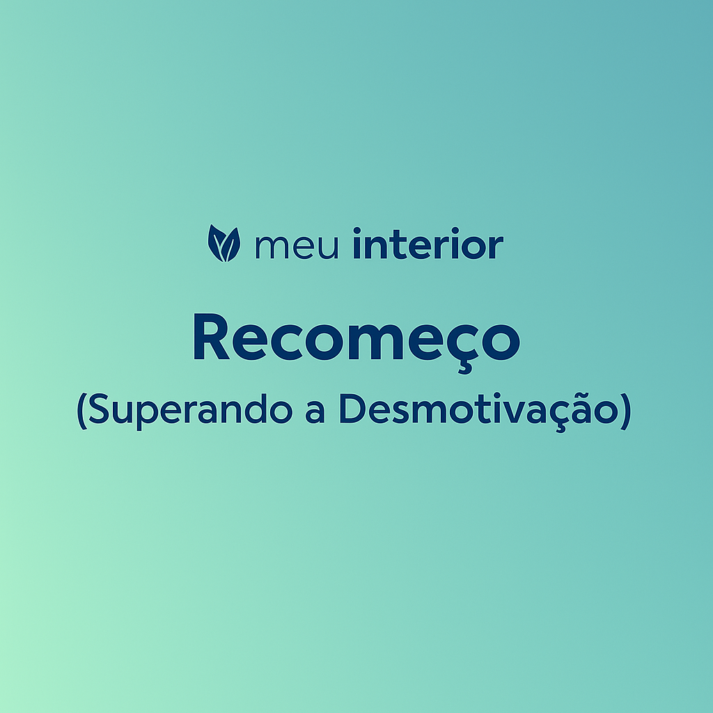 Capa do programa Recomeço (Superando a Desmotivação) — 10 dias
