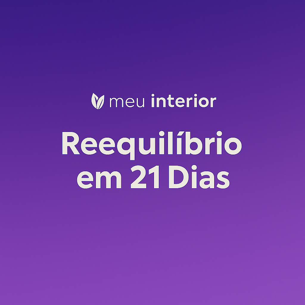 Capa do programa Reequilíbrio em 21 Dias — Reprograme Seu Sistema Nervoso